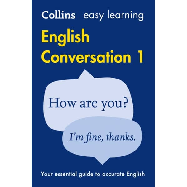 Collins Easy Learning English - Easy Learning English Conversation: Book 1 (Second Edition Second) Collins Easy Learning English - Easy Learning English Conversation: Book 1 (Second Edition Second)