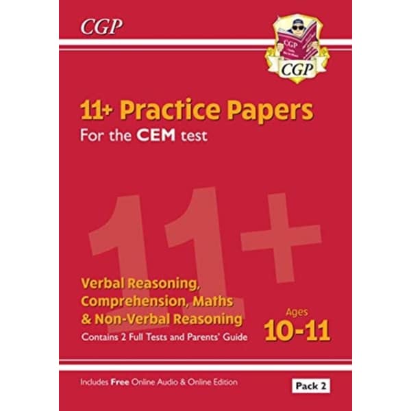 New 11+ CEM Practice Papers: Ages 10-11 - Pack 2 (with Parents' Guide & Online Edition) New 11+ CEM Practice Papers: Ages 10-11 - Pack 2 (with Parents' Guide & Online Edition)