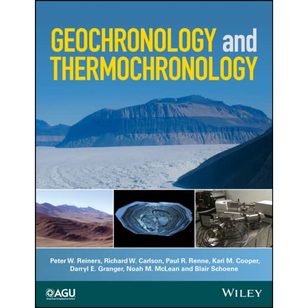 Geochronology And Thermochronology Geochronology And Thermochronology