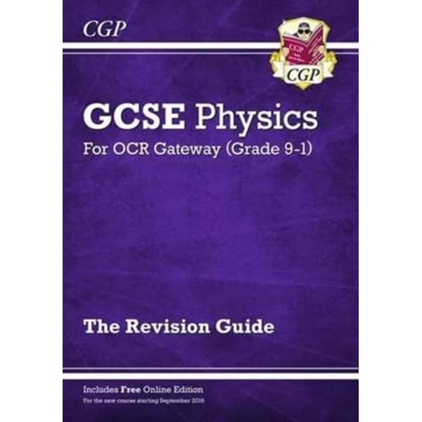 New Grade 9-1 GCSE Physics: OCR Gateway Revision Guide with Online Edition