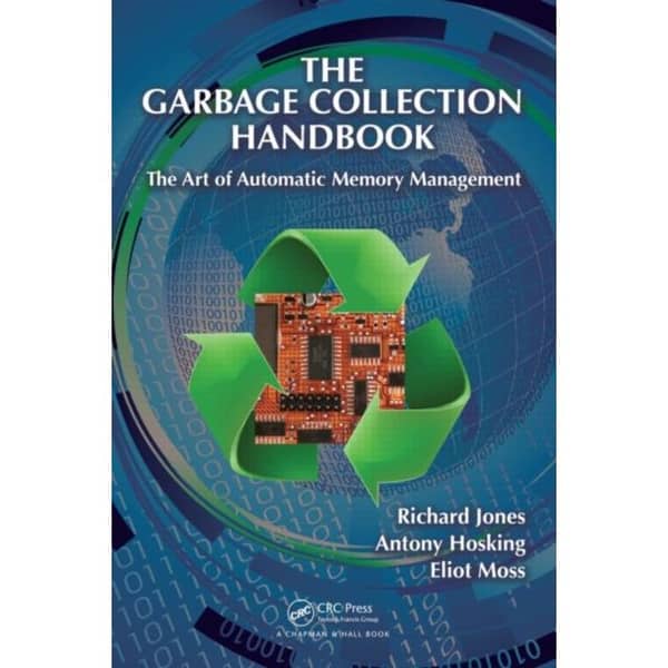 Garbage Collection Handbook
