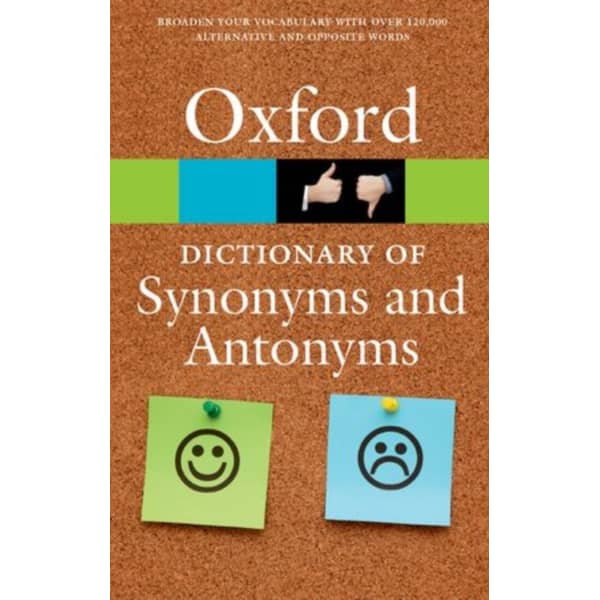 The Oxford Dictionary of Synonyms and Antonyms