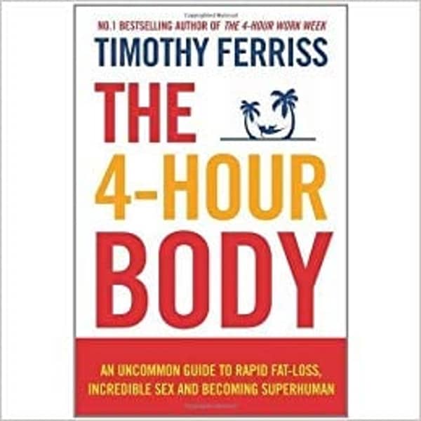 The 4-Hour Body Paperback By Timothy Ferriss