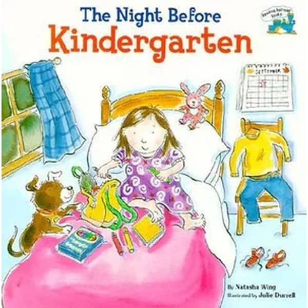 The Night Before Kindergarten Book 2001 The Night Before Kindergarten Book 2001