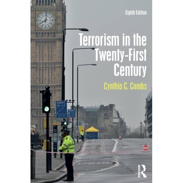 Terrorism in the Twenty-First Century Terrorism in the Twenty-First Century