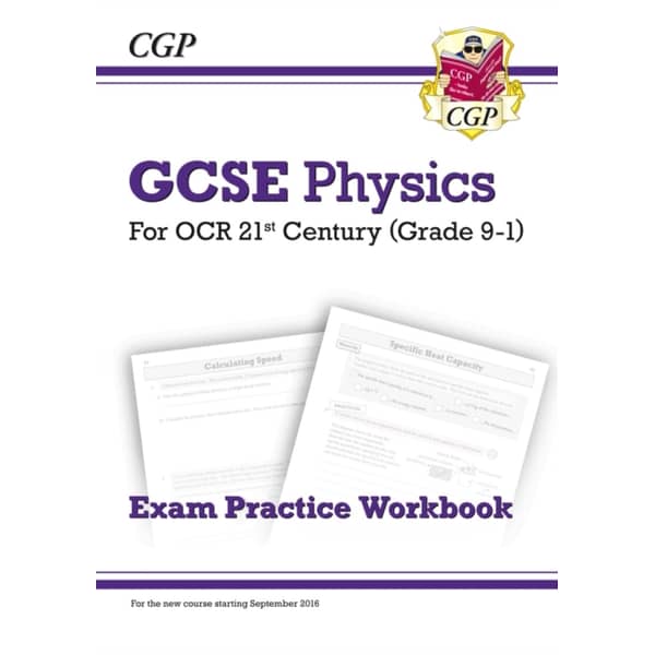 New Grade 9-1 GCSE Physics: OCR 21st Century Exam Practice Workbook