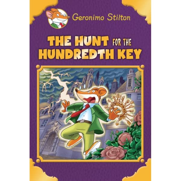 The Hunt for the 100th Key (Geronimo Stilton Special Edition)
