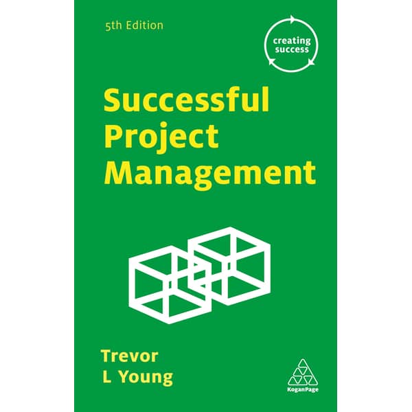 Successful Project Management (Creating Success)