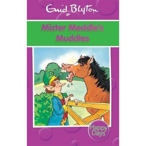 Enid Blyton Happy Days Series Mister Meddle'S Muddles Book 2013