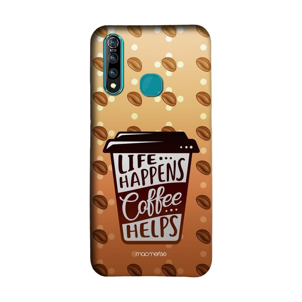 Macmerise Life Happens Coffee Helps - Sleek Case For Vivo Z1 Pro