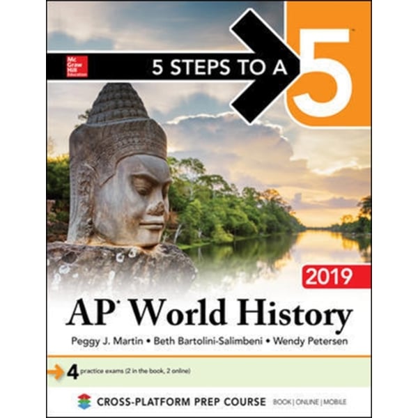 5 Steps To A 5: Ap World History 2019