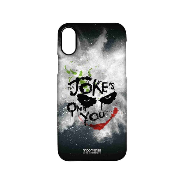 The Jokes on you - Sleek Case for iPhone XS