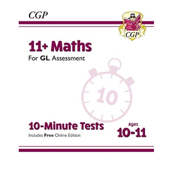 New 11+ GL 10-Minute Tests: Maths - Ages 10-11 (with Online Edition)